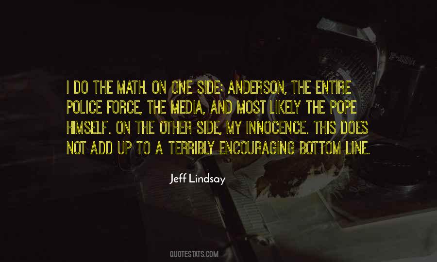 Jeff Lindsay Quotes #1797870