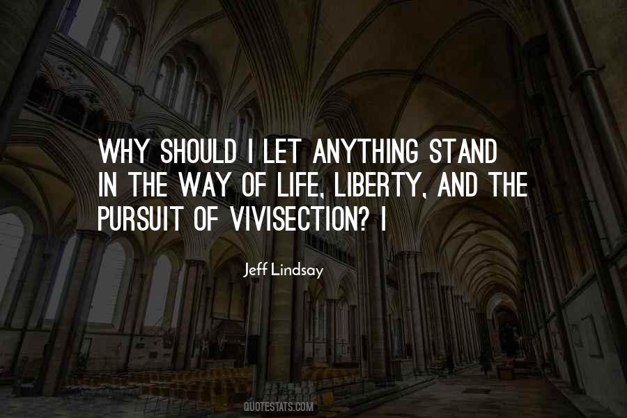 Jeff Lindsay Quotes #426361