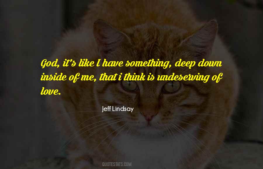 Jeff Lindsay Quotes #535004