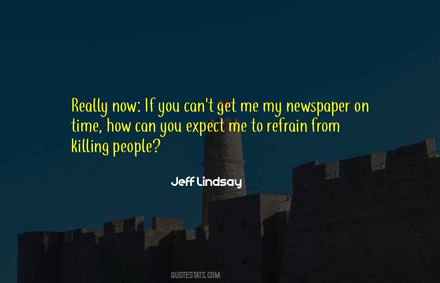 Jeff Lindsay Quotes #993882