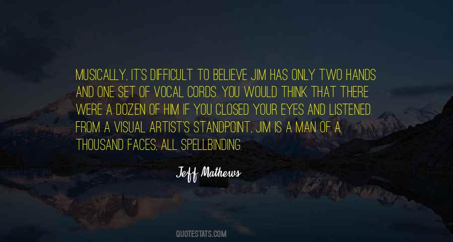 Jeff Mathews Quotes #1182157 Jeff Mathews Quotes #1182157