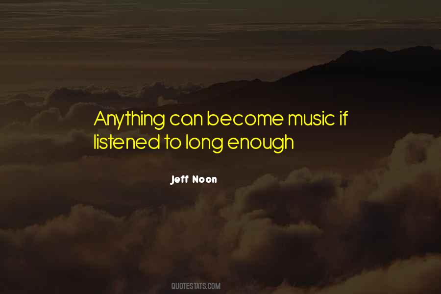Jeff Noon Quotes #1752034