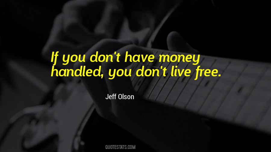 Jeff Olson Quotes #398923