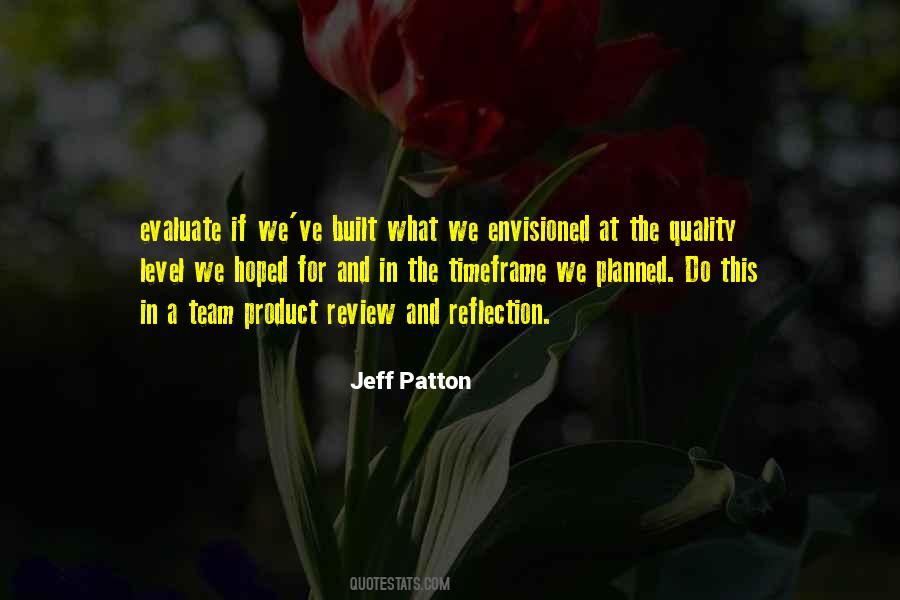 Jeff Patton Quotes #1164952