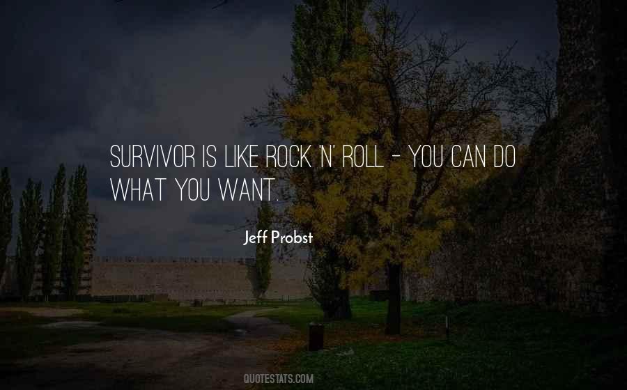 Jeff Probst Quotes #1466039