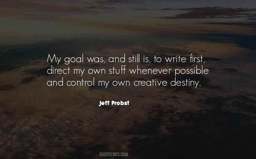 Jeff Probst Quotes #1477093