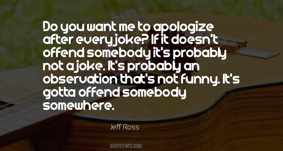Jeff Ross Quotes #1160903