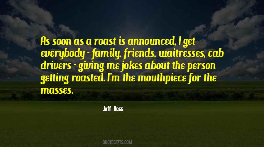 Jeff Ross Quotes #1658348