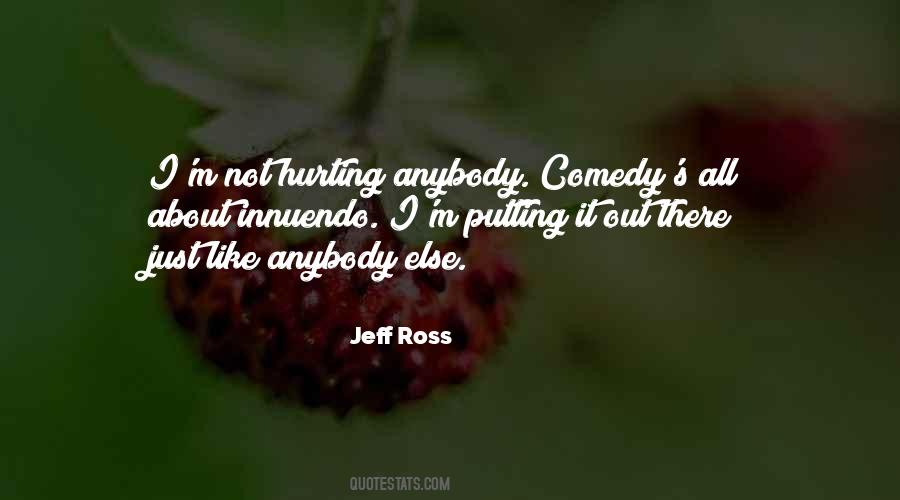 Jeff Ross Quotes #652367