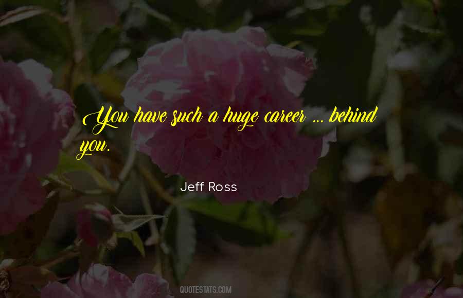Jeff Ross Quotes #810980