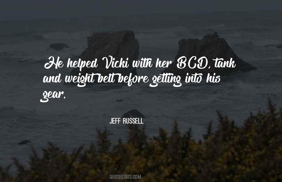 Jeff Russell Quotes #804720