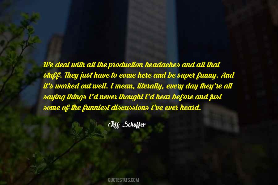 Jeff Schaffer Quotes #936245