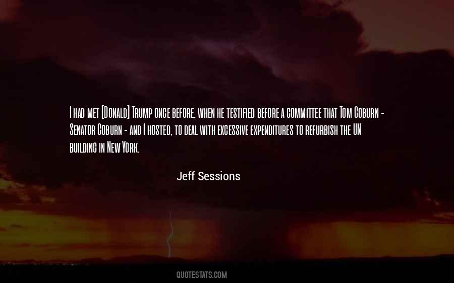 Jeff Sessions Quotes #1135693