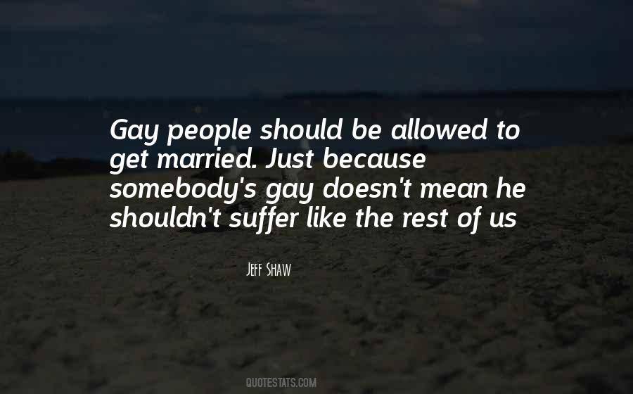 Jeff Shaw Quotes #723996 Jeff Shaw Quotes #723996