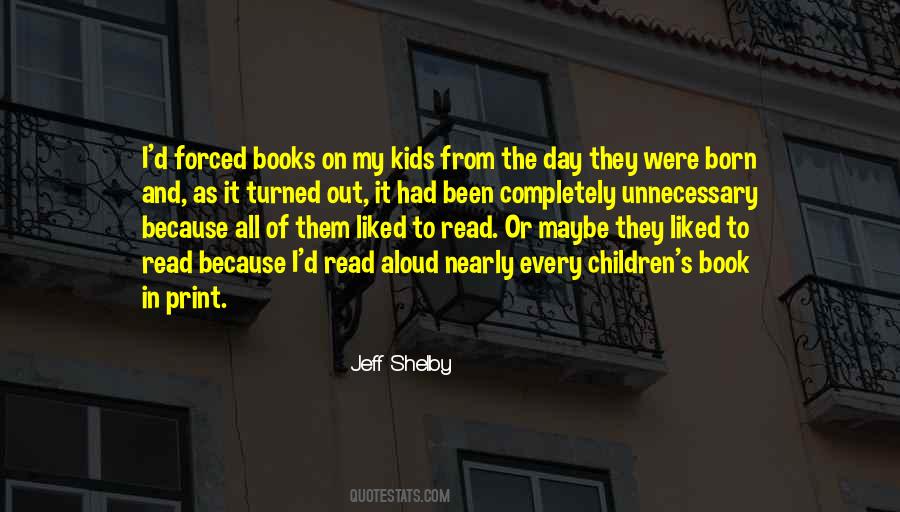 Jeff Shelby Quotes #16343