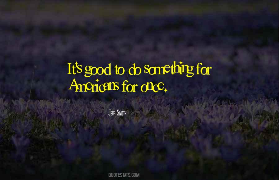 Jeff Smith Quotes #349761
