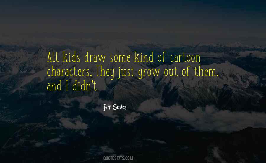 Jeff Smith Quotes #386379