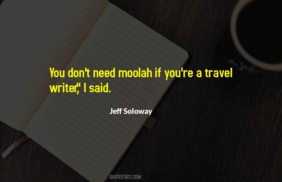 Jeff Soloway Quotes #488580