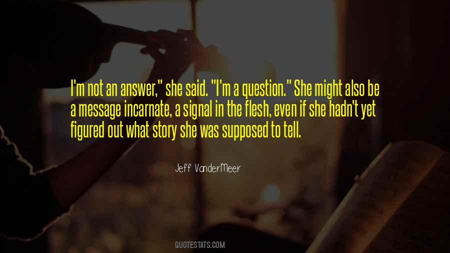 Jeff VanderMeer Quotes #1233557