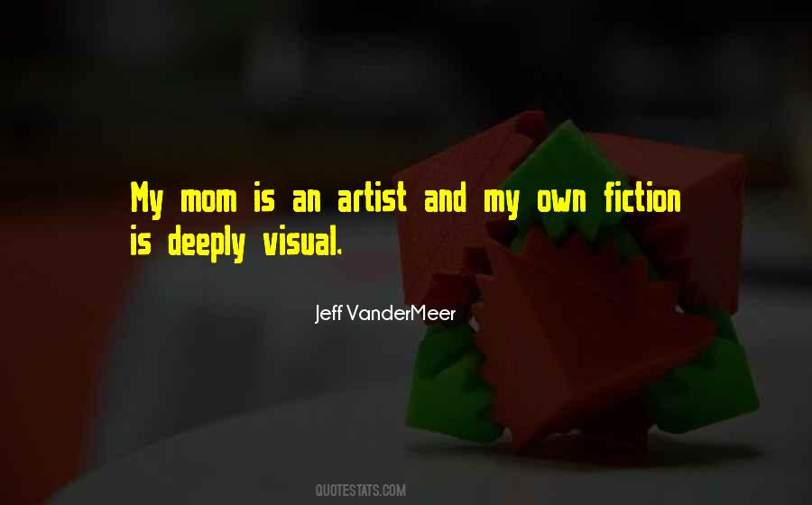 Jeff VanderMeer Quotes #1263143