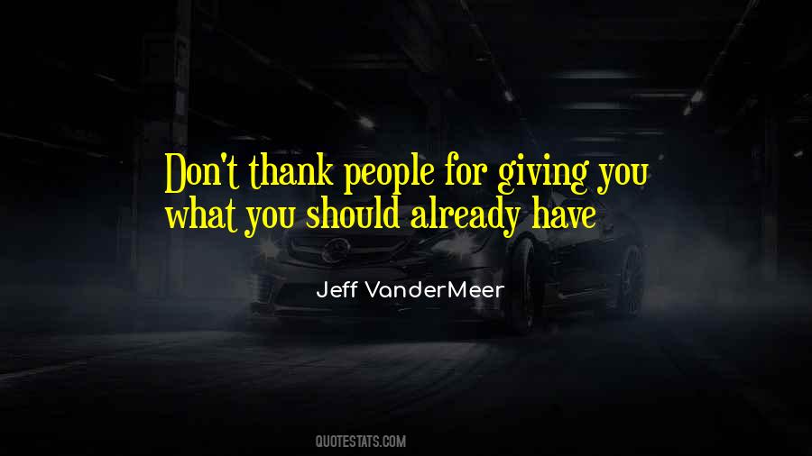 Jeff VanderMeer Quotes #1776875