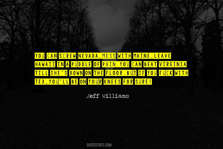Jeff Williams Quotes #1442993