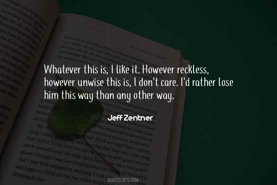 Jeff Zentner Quotes #267351