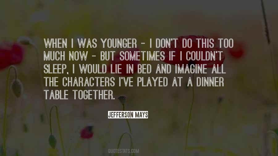 Jefferson Mays Quotes #1625981