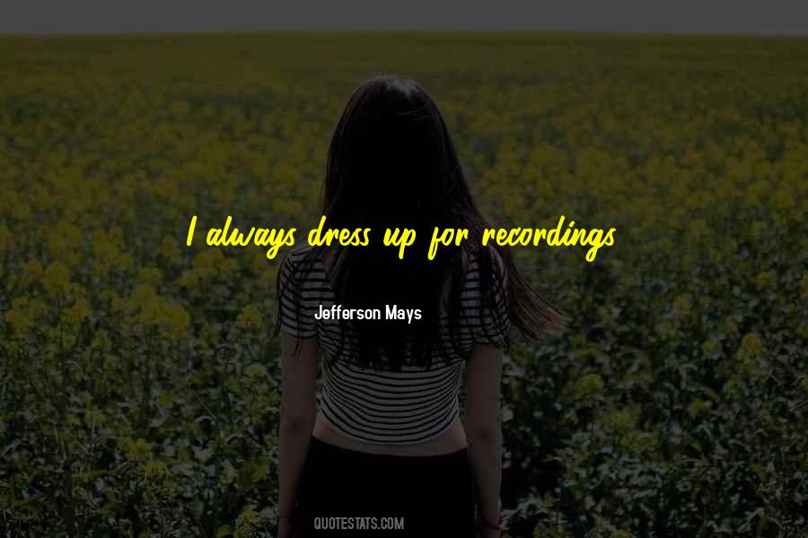 Jefferson Mays Quotes #205716