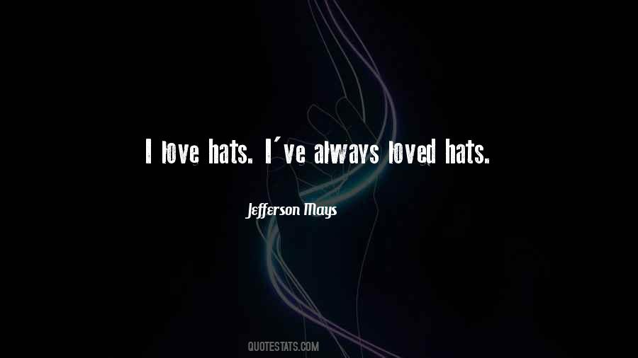 Jefferson Mays Quotes #874633