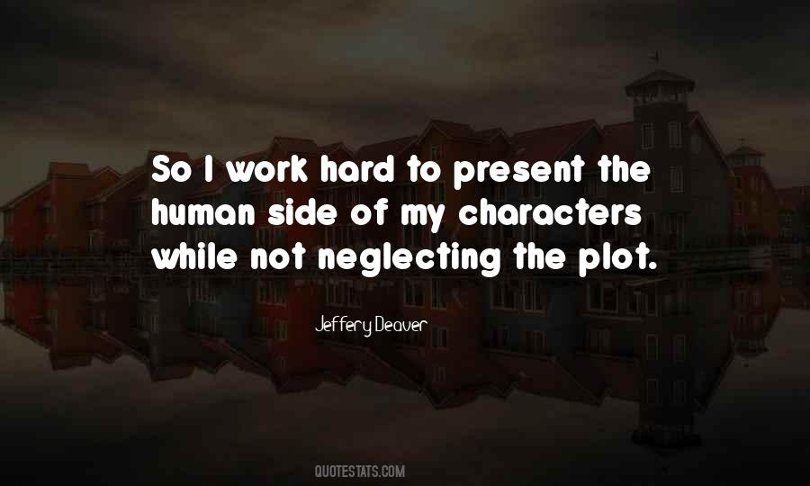 Jeffery Deaver Quotes #1127285