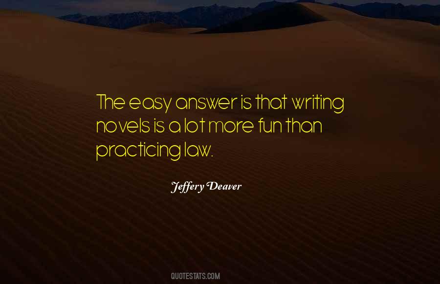 Jeffery Deaver Quotes #1328228