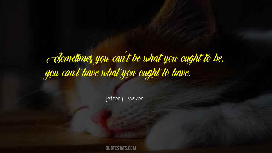 Jeffery Deaver Quotes #1435246