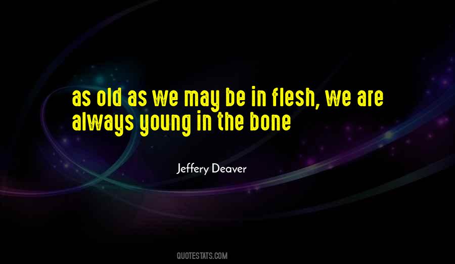 Jeffery Deaver Quotes #583766