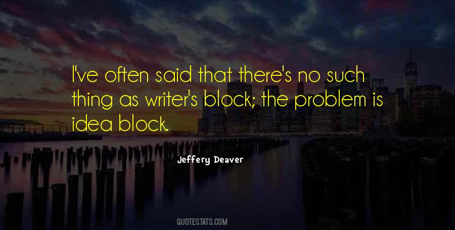 Jeffery Deaver Quotes #888562