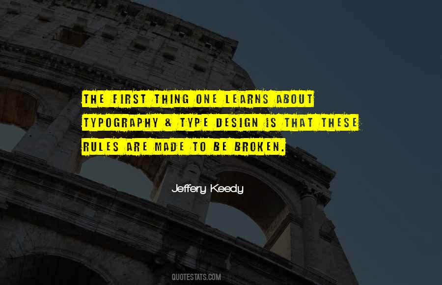 Jeffery Keedy Quotes #1393198