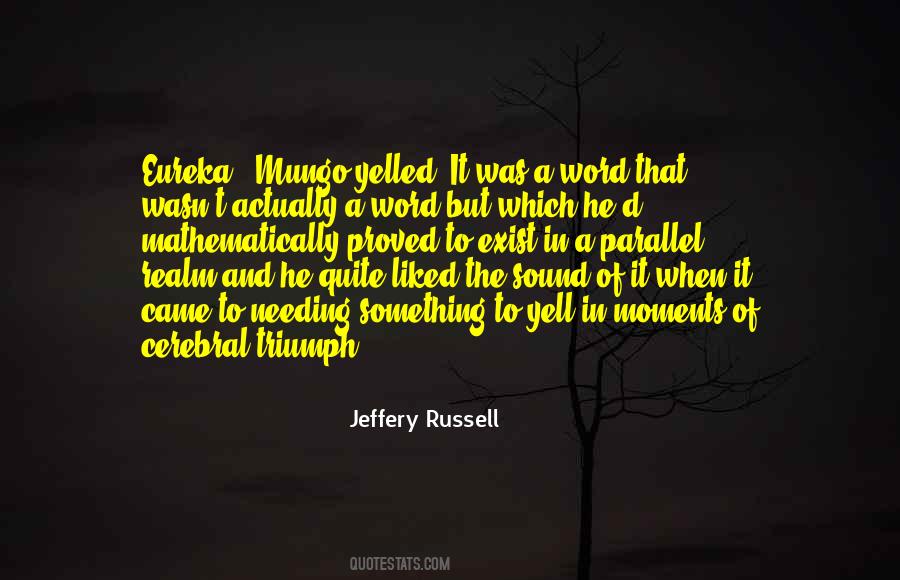 Jeffery Russell Quotes #1259435