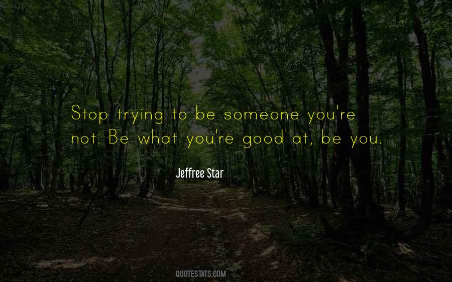 Jeffree Star Quotes #915236