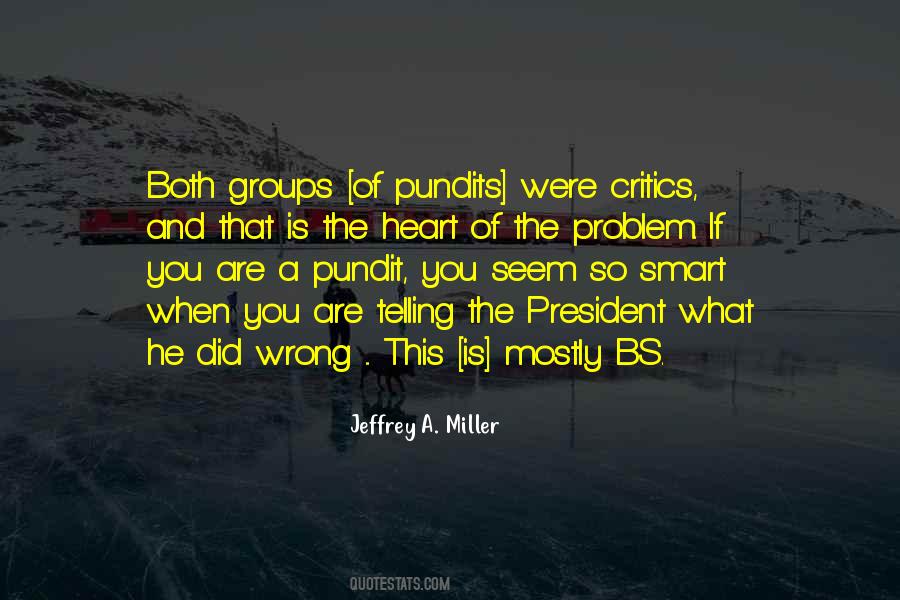 Jeffrey A. Miller Quotes #1523263 Jeffrey A. Miller Quotes #1523263