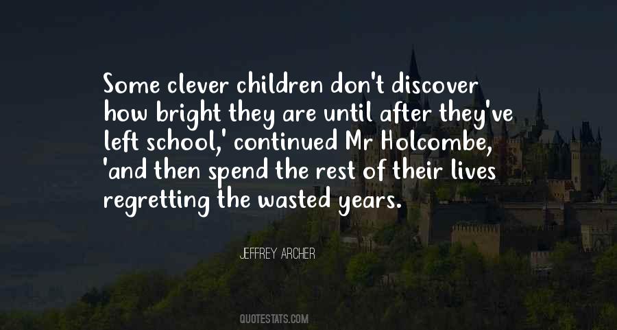 Jeffrey Archer Quotes #1178503