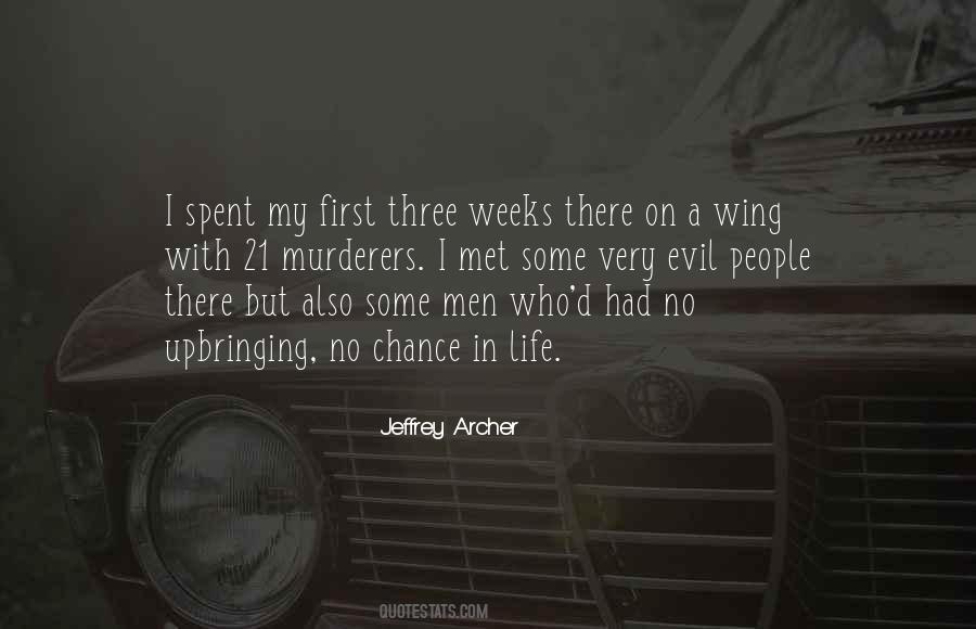 Jeffrey Archer Quotes #1306743