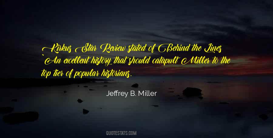 Jeffrey B. Miller Quotes #1664448 Jeffrey B. Miller Quotes #1664448