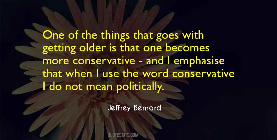 Jeffrey Bernard Quotes #375265