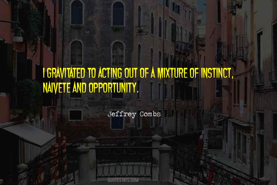 Jeffrey Combs Quotes #1335428