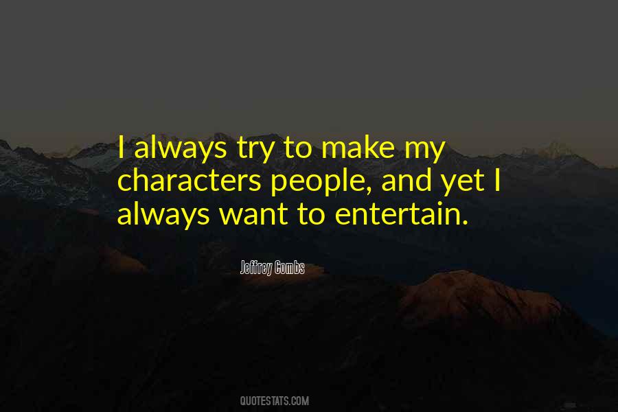Jeffrey Combs Quotes #1703112
