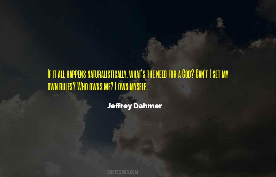 Jeffrey Dahmer Quotes #40365