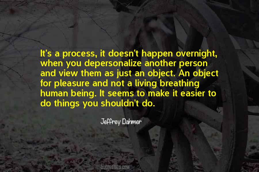 Jeffrey Dahmer Quotes #426121