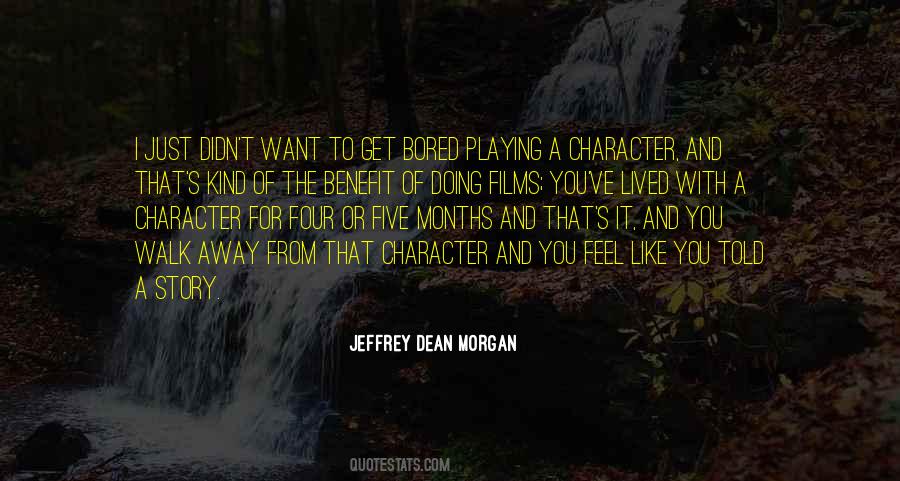 Jeffrey Dean Morgan Quotes #416195