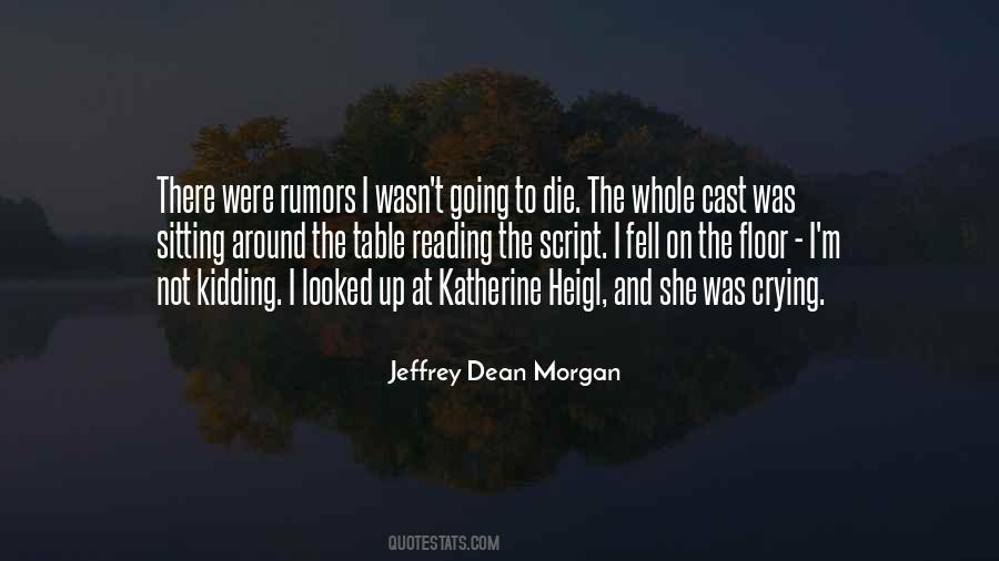 Jeffrey Dean Morgan Quotes #863460