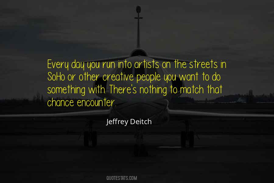Jeffrey Deitch Quotes #123130